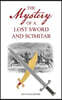 The Mystery of a Lost Sword and Scimitar