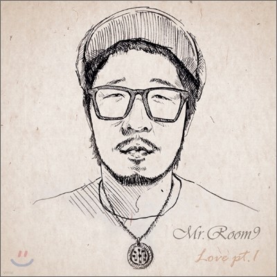 룸나인 (Mr. Room9) - 미니앨범 : Love (Pt.1)