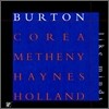 Gary Burton / Chick Corea / Pat Metheny / Roy Haynes - Like Minds