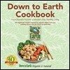 Down to Earth Cookbook: From Hawaii's Pioneer of Modern-Day Healthy Living