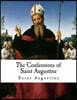 The Confessions of Saint Augustine: Confessiones