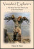 Vanished Explorers: A Tale about the First American of the Great Basin