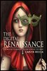 The Digital Renaissance