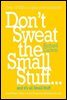 Don't Sweat the Small Stuff