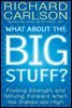 What About The Big Stuff?