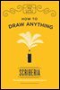 How to Draw Anything