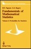 Fundamentals of Mathematical Statistics: Probability for Statistics