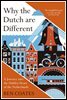 Why the Dutch are Different