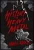 A History of Heavy Metal