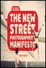 The New Street Photographers Manifesto