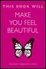 This Book Will Make You Feel Beautiful