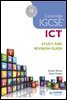 Cambridge IGCSE ICT Study and Revision Guide