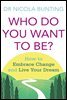 Who Do You Want To Be?