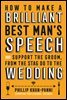 How To Make a Brilliant Best Man's Speech