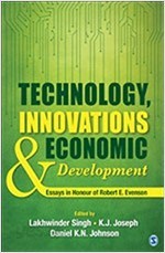 Technology, Innovations and Economic Development: Essays in Honour of Robert E. Evenson (Hardcover) 