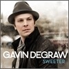 Gavin Degraw - Sweeter