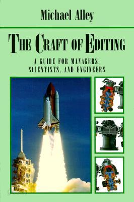 The Craft of Editing: A Guide for Managers, Scientists, and Engineers