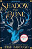 Shadow and Bone