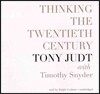 Thinking the Twentieth Century Lib/E