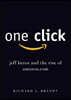 One Click: Jeff Bezos and the Rise of Amazon.com