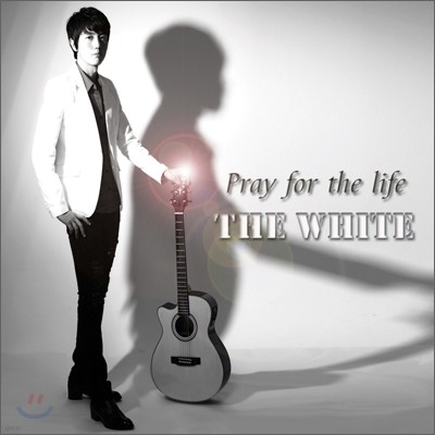 더 화이트 (The White) - Pray For The Life