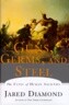 Guns, Germs, and Steel
