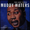 Muddy Waters - Lost Tapes (LP)
