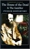 The House of the Dead / The Gambler