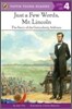 Just a Few Words, Mr. Lincoln