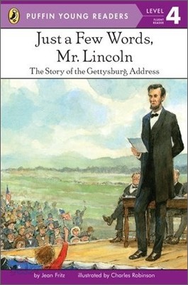 Just a Few Words, Mr. Lincoln