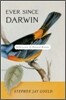 Ever Since Darwin: Reflections on Natural History