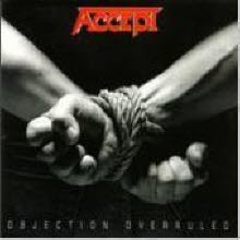 Accept - Objection Overruled