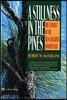 A Stillness in the Pines: The Ecology of the Red Cockaded Woodpecker