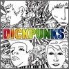 딕펑스 (Dickpunks) 1집 - Dickpunks