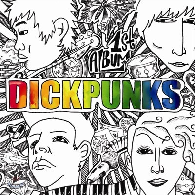 딕펑스 (Dickpunks) 1집 - Dickpunks