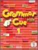 Grammar Cue Plus 1 (Book + CD + Workbook)