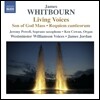 Westminster Williamson 제임스 휘트번: 신의 아들 미사, 레퀴엠 칸티코룸, 남아공을 위한 기도 (James Whitbourn: Living Voices - Son of God Mass, Requiem Canticorum)