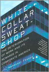 White-Collar Sweatshop