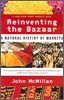 Reinventing the Bazaar: A Natural History of Markets