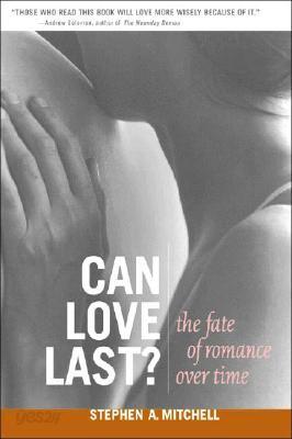 Can Love Last?: The Fate of Romance Over Time