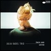 Julia Kadel Trio (율리아 카델 트리오) - Uber und Unter (이상과 미만)
