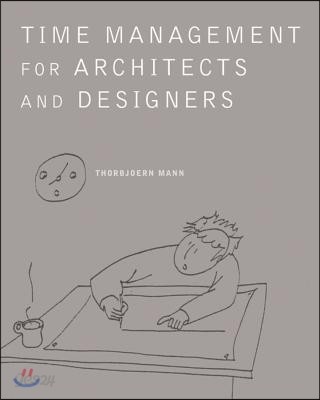 Time Management for Architects and Designers: Challenges and Remedies