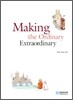 Making the Ordinary Extraordinary