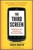 The Third Screen