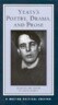 Yeats's Poetry, Drama, and Prose