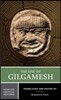 The Epic of Gilgamesh: A New Translation, Analogues, Criticism