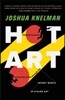 Hot Art: Chasing Thieves and Detectives Through the Secret World of Stolen Art