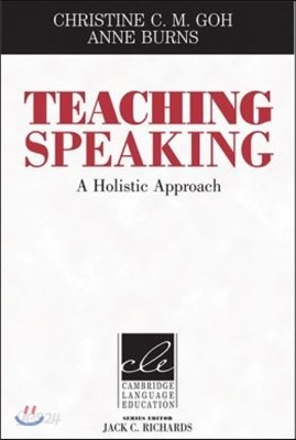 Teaching Speaking: A Holistic Approach