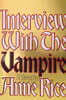 Interview with the Vampire: Anniversary Edition