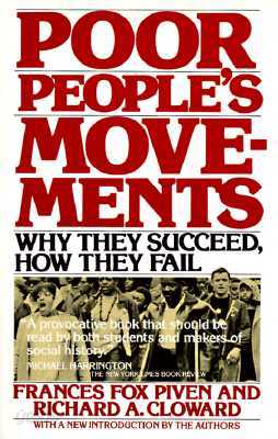 Poor People&#39;s Movements: Why They Succeed, How They Fail